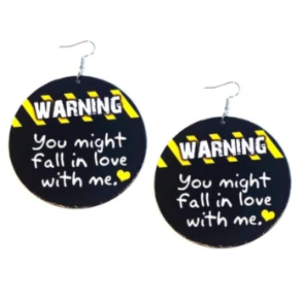 WARNING You Might Fall In Love With Me Large Statement Dangle Wood Earrings